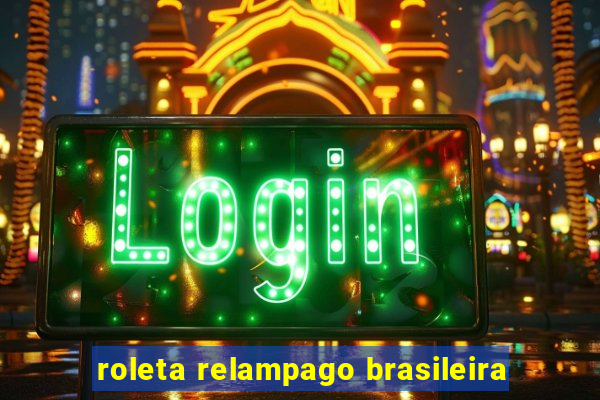 roleta relampago brasileira